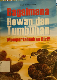 Image of Bagaimana hewan dan tumbuhan mempertahankan diri?