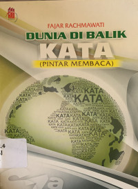 Image of Dunia di balik kata : pintar membaca