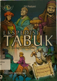 Image of Ekspedisi tabuk : sebuah ujian bagi kekokohan islam