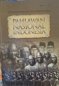 Image of Ensiklopedia pahlawan nasional indonesia
