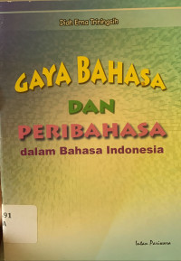 Image of Gaya bahasa dan peribahasa dalam bahasa indonesia