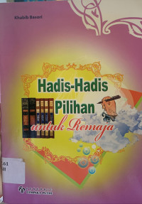 Image of Hadis-hadis pilihan untuk remaja