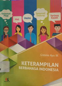 Image of Keterampilan berbahasa indonesia