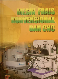 Image of Mesin frais konvensional dan cnc
