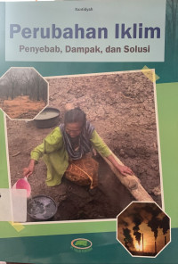 Image of Perubahan iklim penyebab, dampak, dan solusi