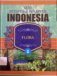 Image of Seni budaya & warisan indonesia : flora 3