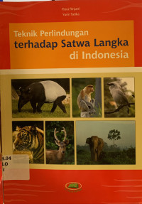 Image of Teknik perlindungan terhadap satwa langka di indonesia